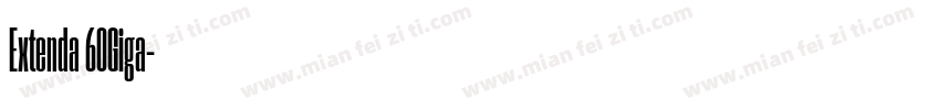 Extenda 60Giga字体转换